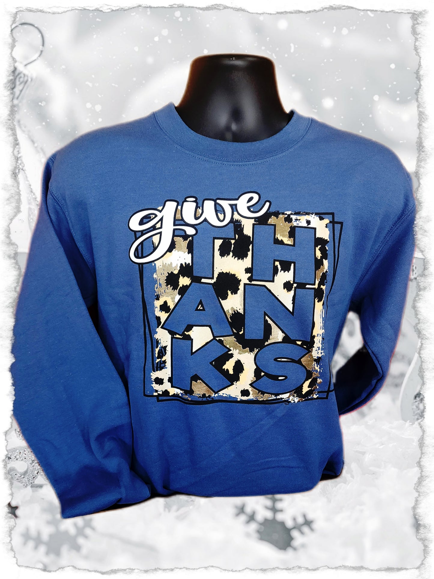 BLUE GIVE THANKS SWEATSHIRT